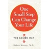 KNYGA Robert Maurer Phd One Small Step Can Change Your Life