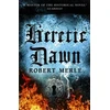 KNYGA Robert Merle Heretic Dawn: Fortunes of France 3