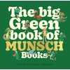 KNYGA Robert N Munsch Big Žalias Book of Munsch Books