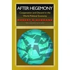 KNYGA Robert O Keohane After Hegemony