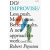 KNYGA Robert Poynton Do Improvise