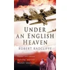 KNYGA Robert Radcliffe Under An English Heaven