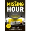 KNYGA Robert Rutherford Missing Hour, the breakneck new race-against-time crime thriller from the Sunday Times bestseller