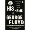 KNYGA Robert Samuels His Name Is George Floyd