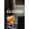 KNYGA Robert Simonson Old-Fashioned