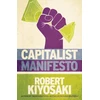 KNYGA Robert T Kiyosaki Capitalist Manifesto