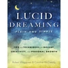 KNYGA Robert Waggoner Lucid Dreaming, Plain and Simple