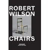 KNYGA Robert Wilson: Chairs