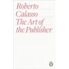KNYGA Roberto Calasso Art of the Publisher