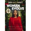KNYGA Roberts Woman Evolve, Break Up with Your Fears and Revolutionize Your Life