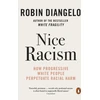 KNYGA Robin J Diangelo Nice Racism