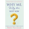 KNYGA Robin Norwood Why Me, Why This, Why Now?