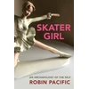 KNYGA Robin Pacific Skater Girl