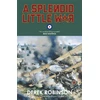 KNYGA Robinson Derek Splendid Little War