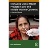 KNYGA Robinson Paul Managing Global Health Projects in Low and Middle-Income Countries