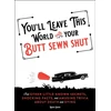 KNYGA Robyn Grimm You'll Leave This World With Your Butt Sewn Shut