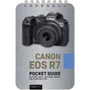KNYGA Rocky Nook Canon EOS R7: Pocket Guide