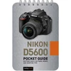 KNYGA Rocky Nook Nikon D5600: Pocket Guide