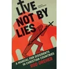 KNYGA Rod Dreher Live Not By Lies (UK EDITION), A Manual For Dissidents in Christian Countries