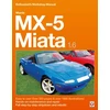 KNYGA Rod Grainger Mazda Mx-5 Miata 1.6 Enthusiast’s Workshop Manual