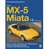 KNYGA Rod Grainger Mazda Mx-5 Miata 1.8 Enthusiast’s Workshop Manual
