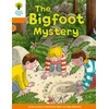 KNYGA Roderick Hunt Oxford Reading Tree Biff, Chip and Kipper Stories Decode and Develop: Level 6: The Bigfoot Mystery