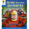 KNYGA Roderick Hunt Oxford Reading Tree: Level 3: Decode and Develop: Gran and the Go-karts