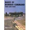 KNYGA Roger A Freeman Bases of Bomber Command Then and Now