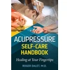 KNYGA Roger Dalet Acupressure Self-Care Handbook
