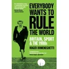 KNYGA Roger Domeneghetti Everybody Wants to Rule the World