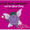 KNYGA Roger Hargreaves Little Miss Naughty and the Good Fairy