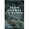 KNYGA Roger Holgate From Norway to Burma