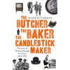 KNYGA Roger Hutchinson Butcher, the Baker, the Candlestick-Maker