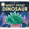 KNYGA Roger Priddy Night Night Dinosaur (Night Night Books)