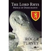KNYGA Roger Turvey Lord Rhys - Prince of Deheubarth