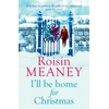 KNYGA Roisin Meaney I'll Be Home for Christmas