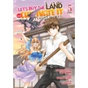 KNYGA Rokujuuyon Okazawa Let's Buy the Land and Cultivate It in a Different World (Manga) Vol. 5