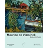 KNYGA Roland Monig Maurice de Vlaminck
