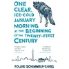 KNYGA Roland Schimmelpfennig One Clear, Ice-cold January Morning at the Beginning of the 21st Century