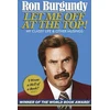 KNYGA Ron Burgundy Let Me Off at the Top!