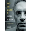 KNYGA Ron Dart Myth and Meaning in Jordan Peterson