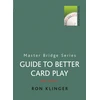 KNYGA Ron Klinger Guide to Better Card Play
