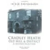 KNYGA Ron Moss Cradley Heath, Old Hill and District: A Second Selection