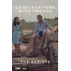KNYGA Rooneybirch Conversations with Friends: The Scripts