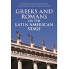 KNYGA Rosa Andujar Greeks and Romans on the Latin American Stage
