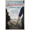 KNYGA ROSA Auschwitz A Mother's Story, How I fought to survive and see my daughter again
