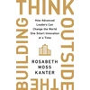KNYGA Rosabeth Moss Kanter Think Outside The Building