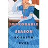 KNYGA Rosalyn Eves Improbable Season