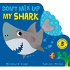 KNYGA Rosamund Lloyd Don't Mix Up My Shark