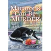 KNYGA Rose Betancourt Macarons Can Be Murder